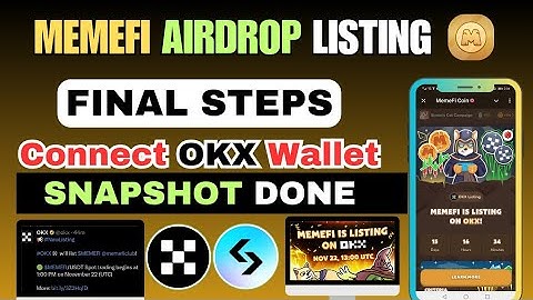 Memefi Airdrop Snapshot done | Memefi Listing Update | Memefi Airdrop Final Steps | Connect Wallet