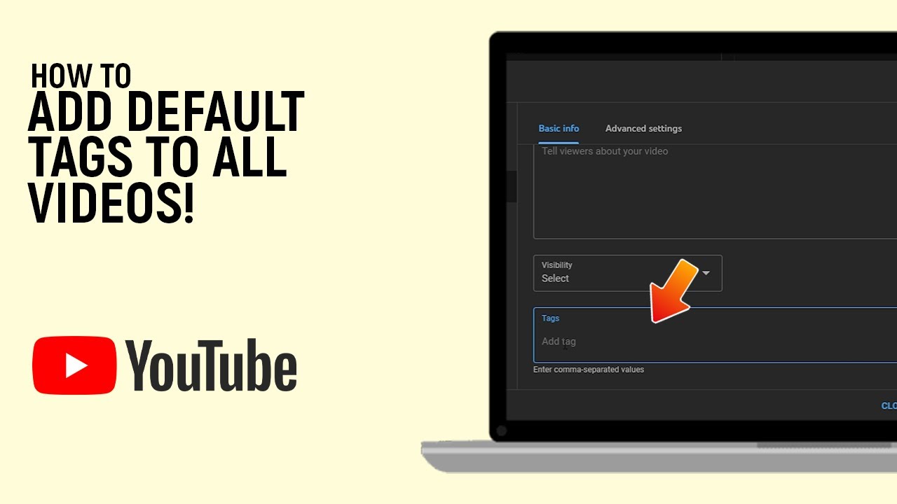 How to Add Default Tags for All YouTube Videos [EASY] - YouTube