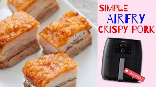 Easy Crispy Pork Belly recipe in Philips AirFryer XXL Avance  - Crispy Lechon Kawali Chinese Roast