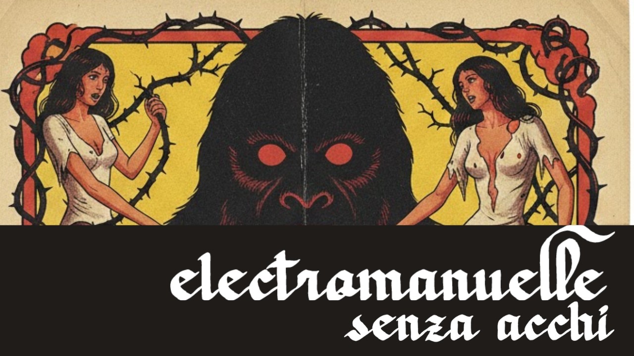 Electromanuelle: Senza Acchi