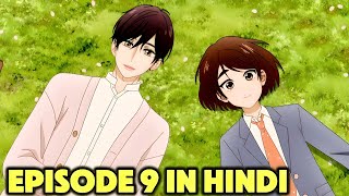 Hananoi birthday | a condition called love episode 9 in hindi