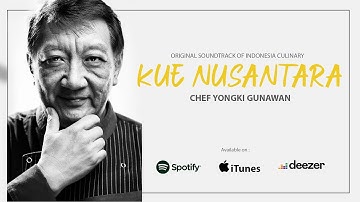 Thumbnail of Chef Yongki Gunawan - Kue Nusantara ( Official Music Video )