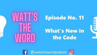 Episode No. 11  What's New in the Code  Audio Podcast