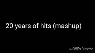 20 years of hits(mashup)-lyrics
