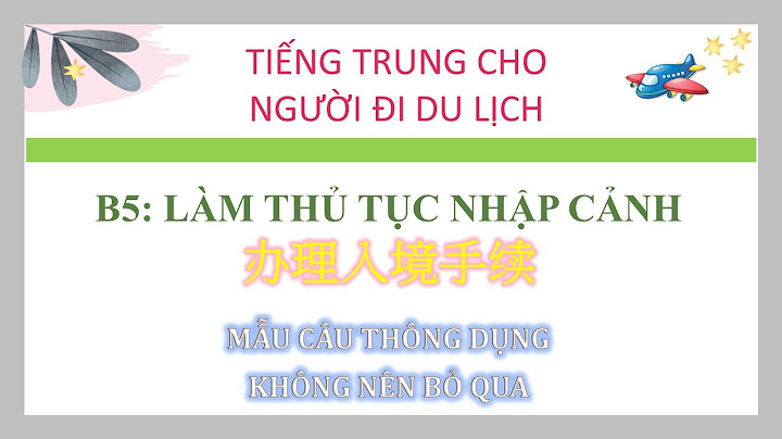 Cục quan lý xuất nhập cảnh tiếng trung là gì năm 2024