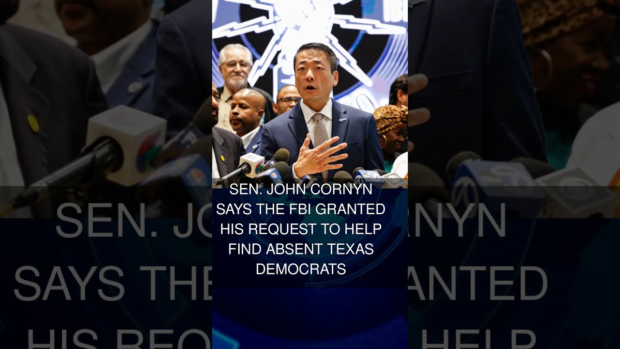 Sen John Cornyn Says The FBI Granted His Request To Help Find Absent Texas Democrats