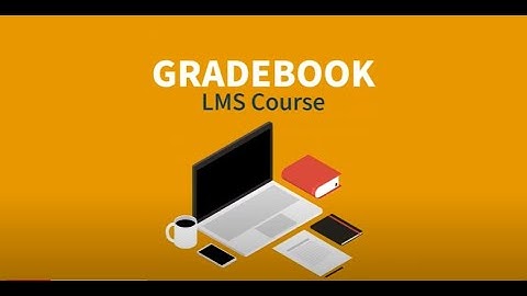 How to Add And Use Gradebook in LMS