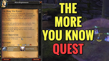 The More You Know Quest (WoW MOP)