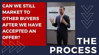 Can we still market if a buyer has accepted offer