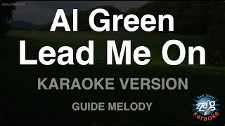 Download Lagu Al Green - Lead Me On (2025) (Melody) (Karaoke Version) MP3