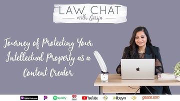 EP 101. Journey of Protecting Your Intellectual Property as a Content Creator
