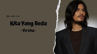 Virzha - Kita Yang Beda | Lirik Lagu ~ Tuhan kita cuma satu kita yang berbeda