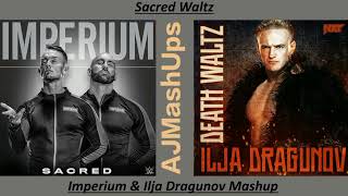 Sacred Waltz - Imperium & Ilja Dragunov Mashup (Sacred + Death Waltz)