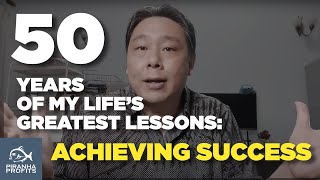 50 Years of my Life's Greatest Lessons: Achieving Success by Adam Khoo 35,915 views 3 weeks ago 7 minutes, 39 seconds