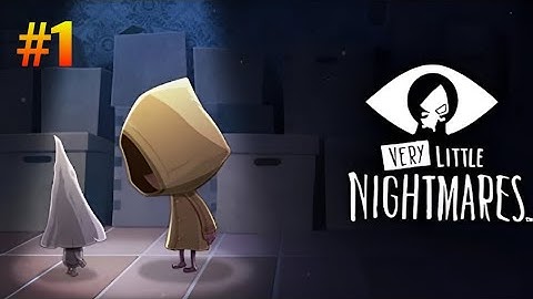 Very Little Nightmare‪s - Gameplay Walkthrough Part 1 - (iOS, Android)