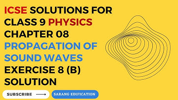ICSE Class 9 physics Chapter 08 Propagation of Sound Waves Exercise 8 (A) Solutions |
