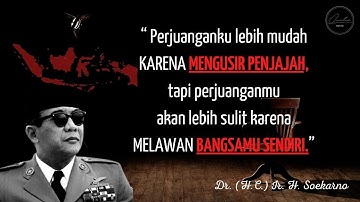 Kata-kata bijak Presiden #1  Ir. Soekarno Tentang Pemuda, Cinta, Perjuangan dan Kemerdekaan,#Quotes