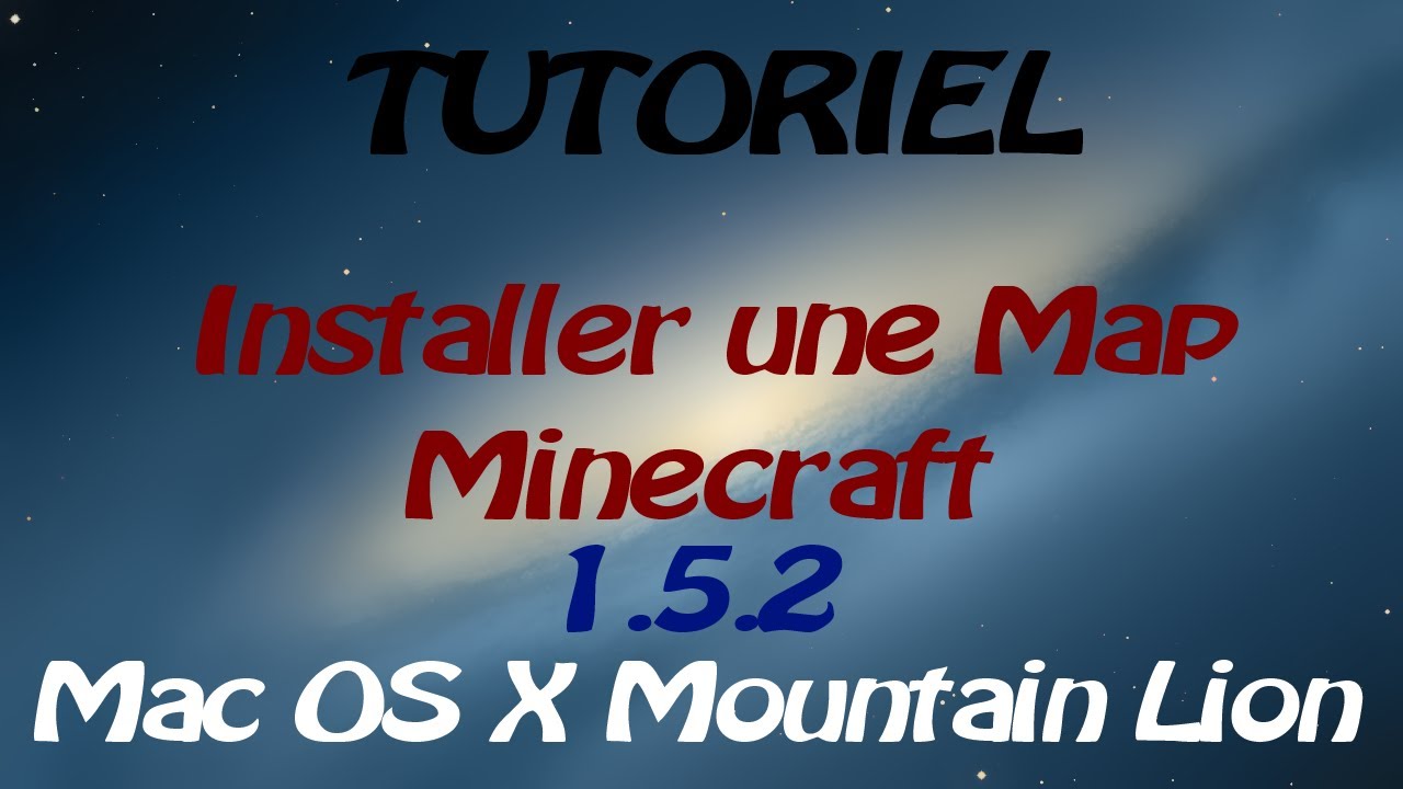 comment installer une map minecraft sur mac os x
