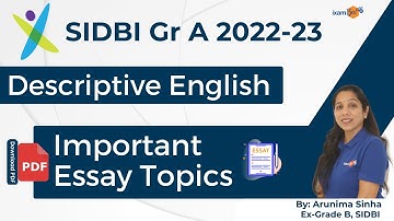 SIDBI Gr A 2022-23 |  Important Essay Topics - Descriptive English | By Arunima Mam