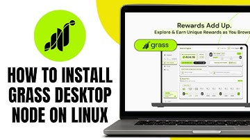 How To Install Grass Desktop Node On Linux