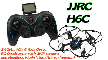 JJRC H6C 2.4GHz, 4Ch, 6 Axis Gyro, RC Quadcopter with 2MP camera (RTF)