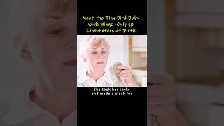 Meet the Tiny Bird Baby with Wings - Only 10 Centimeters at Birth!#movie #film #comedy #family