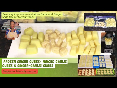 Food Garden Recipes: Frozen Garlic and Ginger Cubes