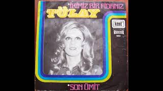 Tülay Özer - İkimiz Bir Fidanız (1975) Resimi