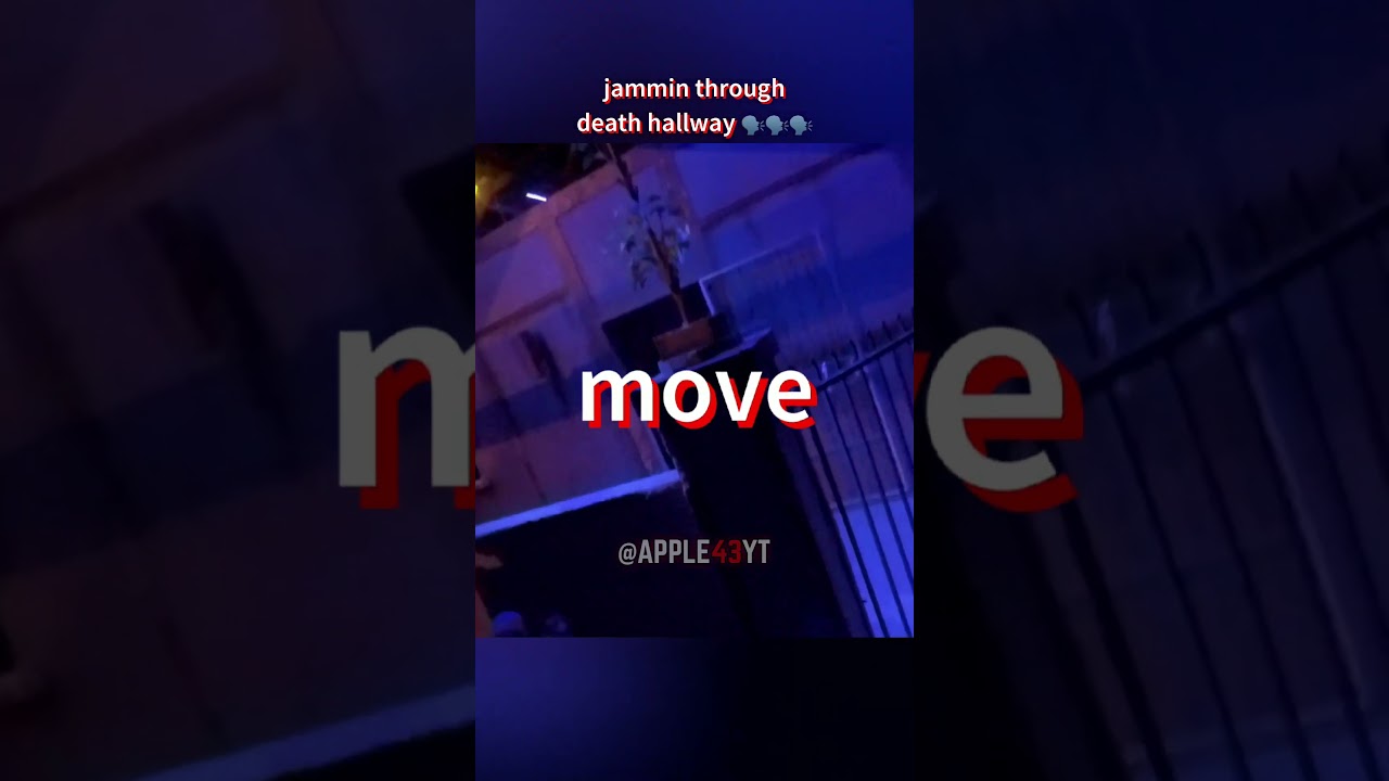 jammin through death hallway 🗣️🗣️🗣️