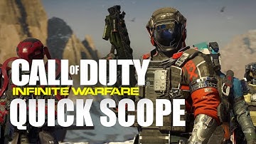 Quick Scope Montage - Call of Duty®: Infinite Warfare