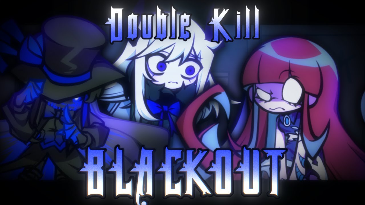 【3KSP】Double Kill Blackout - But Varelt and Var Evil and Limu sings it [ Friday Night Funkin' ]