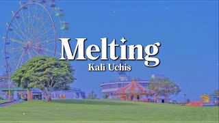 Melting - Kali Uchis (Lyrics | Lirik Terjemah Indonesia)