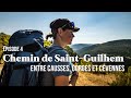 Le chemin de saintguilhem  diversit des paysages traverss ep 4