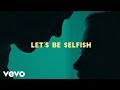 Future ft  Rihanna - Selfish [Lyrics Video]