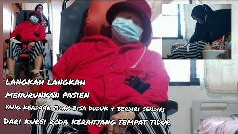 CARA NURUNIN PASIEN LUMPUH DARI KURSI RODA KE RANJANG //CERITA TKW TAIWAN