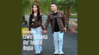 Liwe' Ettana De' Tosita Rupa