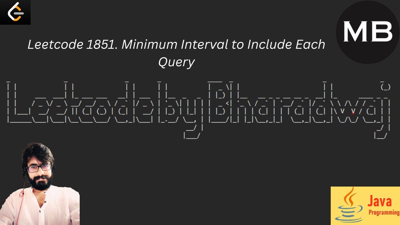 173. Leetcode 1851. Minimum Interval to Include Each Query : Java - YouTube