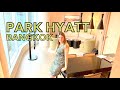 Luxury Park Hyatt Bangkok - Best hotel in the city! A detailed tour