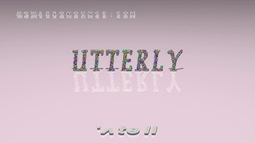 utterly - pronunciation + Examples in sentences and phrases