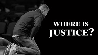Where is Justice? | Todd Kaunitz