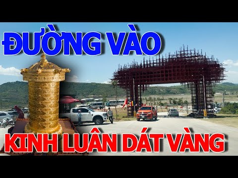 Nóng nhất lúc này đường vào KHU DU LỊCH TÂM LINH ĐẠI BẢO THÁP KINH LUÂN DÁT VÀNG SAMTEN HILL 2023 mới nhất