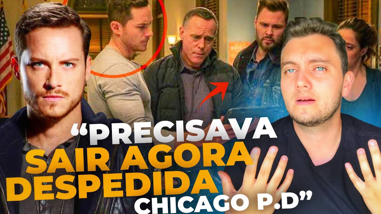 Chicago PD: saiba como foi a saída de Halstead da série; ator