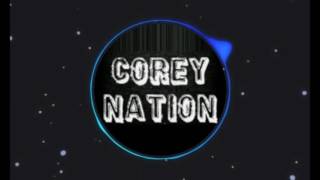 CoreyNation-Heist