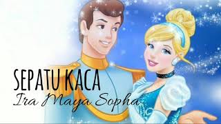 SEPATU KACA - Ira Maya Sopha (Lirik & Lagu Anak-anak Jadul)