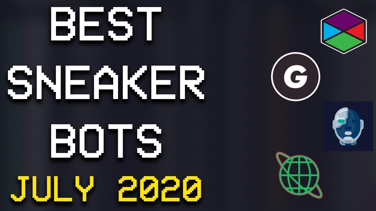 best sneaker bot 2020
