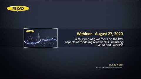 Webinar - Wind and Solar PV - Temporary Overvoltage Studies.