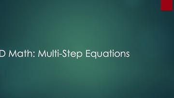 GED Math: Multi-Step Equations 1