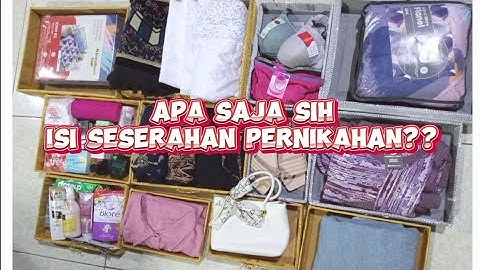 intip apa saja isi seserahan pernikahan untuk pengantin wanita| hantaran pernikahan