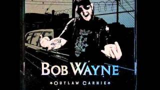 Bob Wayne - Everything is legal in Alabama