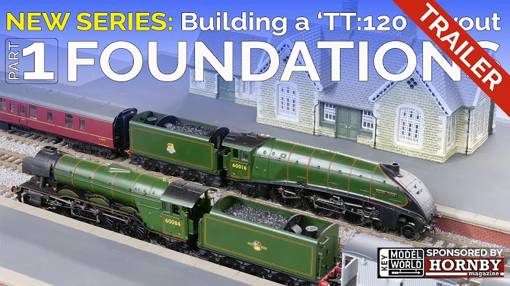 NEW SERIES TRAILER: Building a TT:120 model railway